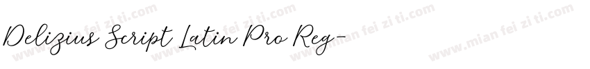 Delizius Script Latin Pro Reg字体转换